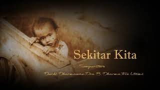 KRAKATAU BAND - SEKITAR KITA WITH LYRICS ( ORIGINAL MUSIC VIDEO ). ENJOY GOOD MUSIC WITH NO ADS !