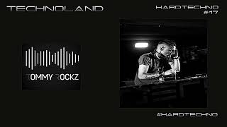 TOMMY ROCKZ @ HARDTECHNO Podcast #17