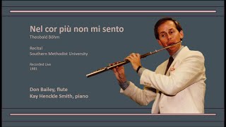 Theobald Böhm: "Nel cor più non mi sento" -  Don Bailey, Flute