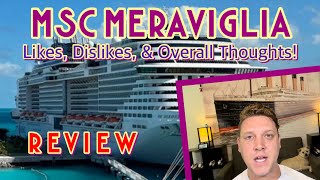 MSC Meraviglia: Likes, dislikes, & overall thoughts! | REVIEW, February 2024