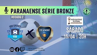 NOVA ESPERANÇA/G21 x ITAMBÉ FUTSAL -  Campeonato Paranaense Série Bronze | AO VIVO COM IMAGENS ⚽️