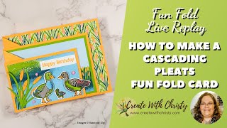 Stampin' Up! Weekly Live - Learn How to Make a Cascading Pleats Card