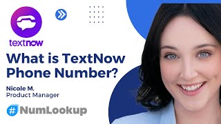 What is a TextNow Phone Number?