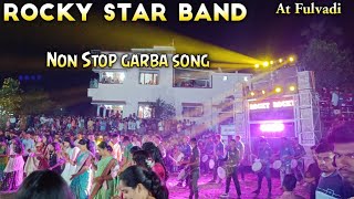 Rocky star band | Non stop Garba song ❤️‍🩹 At fulvadi