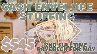 $545 Cash Envelope Stuffing | May Paycheck #2 | 24 Year Old Budgets