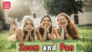 How to Zoom and Pan On Inshot (InShot Tutorial) #inshoter