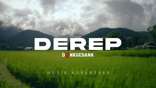 Donkgedank - DEREP (Tema Nuansa Pedesaan, Nature, Cinematic Nature)