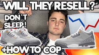 COOL GREY JORDAN 3 RESELL PREDICTIONS!!! HOW TO COP JORDAN 3 COOL GREY!!!