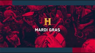 HISTORY The Origin of Mardi Gras