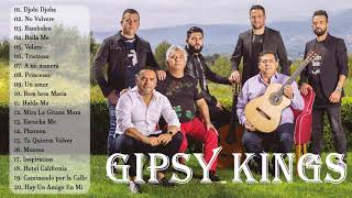 GIPSY KINGS - SUS MEJORES ÉXITOS|| Gipsy Kings 20 GRANDES ÉXITOS ENGANCHADOS