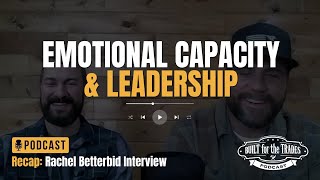 Emotional Capacity & Leadership