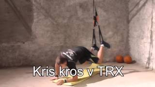 Kris kros v TRX