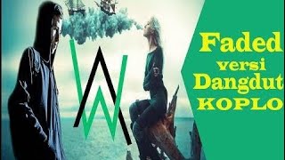 Alan Walker - Fade (cover versi dangdut koplo)