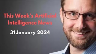 Pascal Bornet Artificial Intelligence - Weekly News - January 31 2024