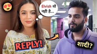 Kirti Mehra Most Lovely Reply To @ElvishYadavVlogs #elvishyadav