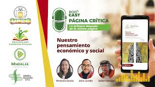 PODCAST #2 ''Nuestro pensamiento económico y social. UPEC 2021