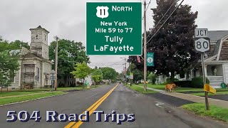 ⁴ᴷ Road Trip #1011 - US-11 North - New York Mile 59-77 - Tully/LaFayette