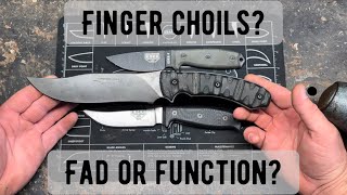 Finger choils? Is it function or just another fad?