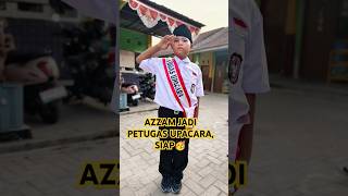 Azzam jadi petugas Upacara, siapp🥳 #funny #upacara #trendingshorts