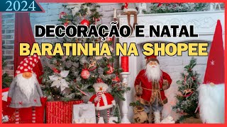 Decoração de Natal Simples e Barata/Achadinhos Natal Shopee/Decoração de Natal 2024