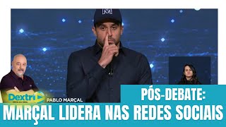 PÓS-DEBATE: MARÇAL LIDERA NAS REDES SOCIAIS