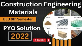 Construction Engineering Materials II 2022 II PYQ Solution II BEU I 8th Semester I Civil Engineering