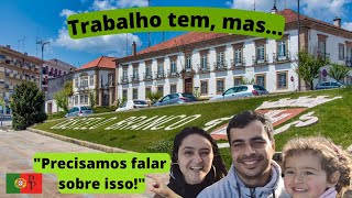 Nossa experiência de TRABALHO em CASTELO BRANCO, interior de Portugal.