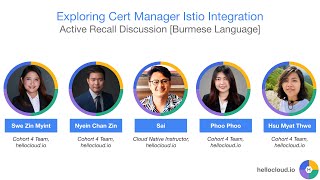 Exploring Cert Manager Istio Integration (Active Recall Discussion) [Burmese Language]