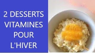 2 recettes de desserts vitaminés pour l'hiver, rapides et petit budget