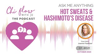 ASK ME ANYTHING | HOT SWEATS & HASHIMOTO'S