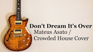 Don't Dream It's Over (Mateus Asato Version) Cover