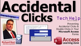 Preventing Accidental Clicks and Double-Clicks in Your Microsoft Access Forms