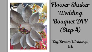 Flower Shaped Shaker Wedding Bouquet (Step 4)