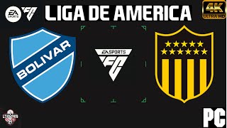 BOLIVAR VS PEÑAROL | LIGA DE AMERICA [FC 24]