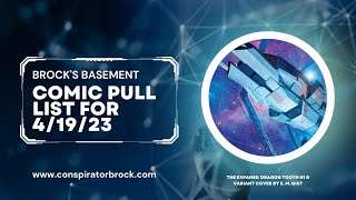 Brock's Basement - Comic Pull List for 4/19/23