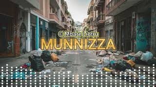 Mbare Liotru - MUNNIZZA