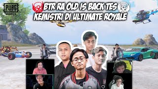 NOSTALGIA! BTR RA OLD BERSATU LAGI MAIN DI ULTIMATE BROYALE - BERASA LAGI SCRIM RA