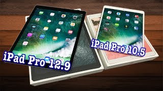 NEW iPad Pro 10.5/12.9 Unboxing and Comparison