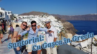 Santorini: cu gașca în Grecia