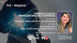 LIVE: CURRÍCULO OCULTO: PROFESSOR VOCÊ FAZ A DIFERENÇA