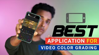 Best Video Color Grading App For Android - Video Color Grading In Mobile - Tech Art