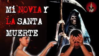 🔴Perdí a mi pareja por la SANTA MU*RTE | HISTORIAS DE TERROR REALES