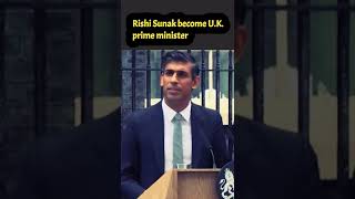 Rishi Sunak become U.K. prime minister #RishiSunak #UKprimeminister