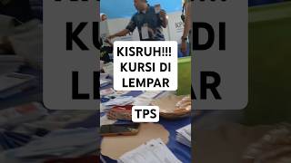 KISRUH TPS !!! Kursi di Lempar Lempar... Hansip dan Pihak keamanan tidak berkutik 🤣 #shorts #viral