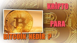 Bitcoin Nedir..?  İşte BTC Hakkında Bilinmeyenler!!!