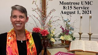 Montrose UMC 8:15 Service, August 1, 2021