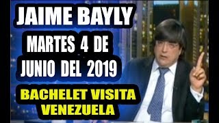 JAIME BAYLY MIERCOLES 19 DE JUNIO DEL 2019