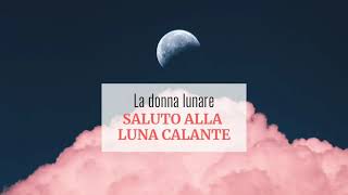 Saluto alla Luna calante