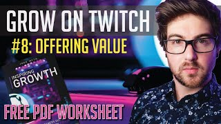 How to Stream on Twitch: Value | Inspiring Growth with Josh Myth #8