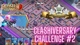 Easily 3 stars Clashiversary Challenge #2 (Clash of Clans)